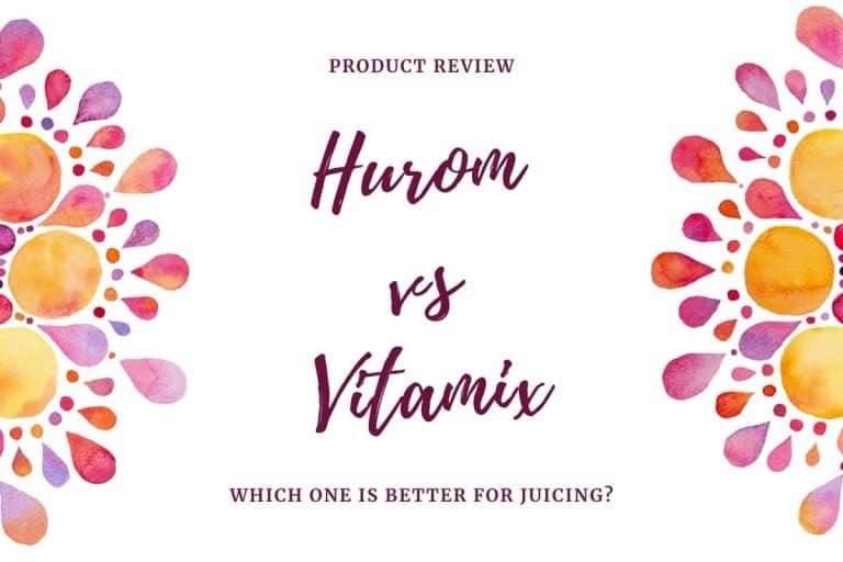 Hurom Slow Juicer vs Vitamix Blender